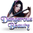 Dangerous Beauty