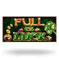 Full of Luck