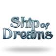 Ship of Dreams