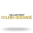 The Last Drop Golden Grenade