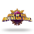 Rise of the Mountain King