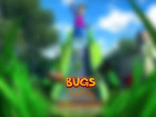 Bugs