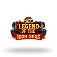 Legend Of The High Seas