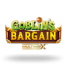 Goblins Bargain MultiMax