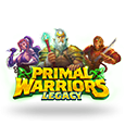 Primal Warriors Legacy