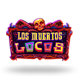 Los Muertos Locos