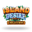 Island Desire Hold and Win