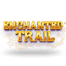 Enchanted Trail