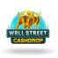 Wall Street Cashdrop