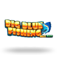 Big Blue Fishing Max Ways
