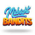 Midnight Bandits