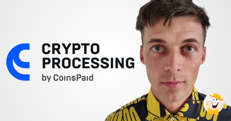 LCB Exclusive Interview: CoinsPaid Rebrands to CryptoProcessing
