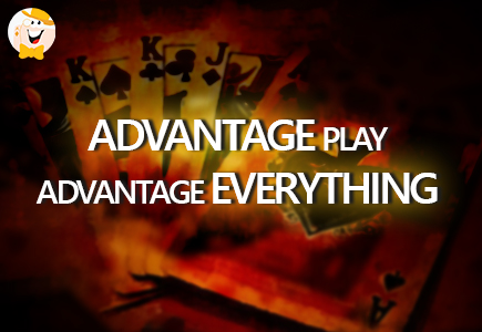 Advantage Play, Advantage Everything