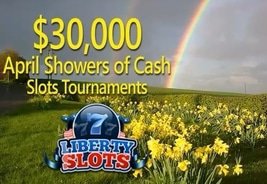 April Showers of Cash at Liberty Slots