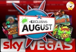 Sky Vegas Hosts First-Ever ‘Exclusive August’