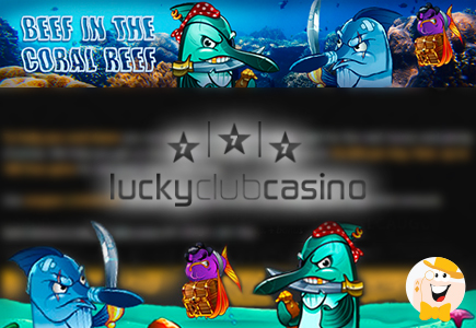 Don’t Miss Lucky Club Casino’s Beef in the Coral Reef Event