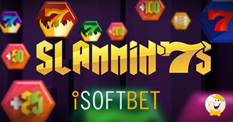 iSoftBet Releases Multipliers, Re-Spins and Jackpots in New Slammin’ 7s Slot