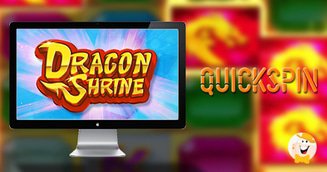Quickspin Unveils Dragon Shrine Video Slot
