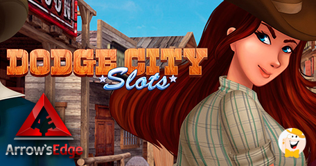 Arrow’s Edge Launches Dodge City Game