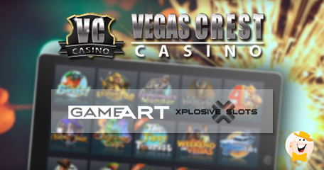 GameArt and Xplosive Slot Titles Added to Vegas Crest Casino