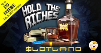Slotland Launches Hold the Riches Slot