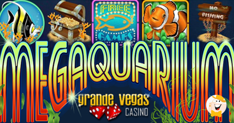 Bonuses Toward Megaquarium Slot Available at Grande Vegas