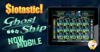 Slotastic's Ghost Ship Begins Its First Cruise