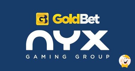 GoldBet si Evolve con il NYX Gaming Group 