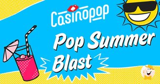 Hot Summer Campaign at Casino Pop