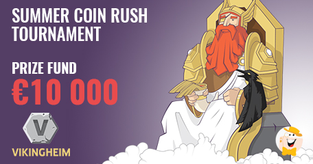 Join Vikingheim’s Summer Coin Rush Tournament