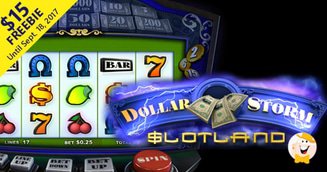 Slotland Kicks off Dollar Storm Intro Bonuses