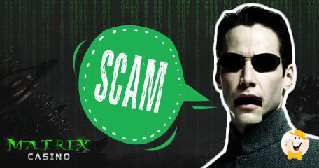 Matrix Casino-Scam: wat een afzetterij!