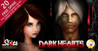Join Slots Capital for Dark Hearts Introductory Bonus