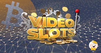 VideoSlots Casino Adopts Bitcoin