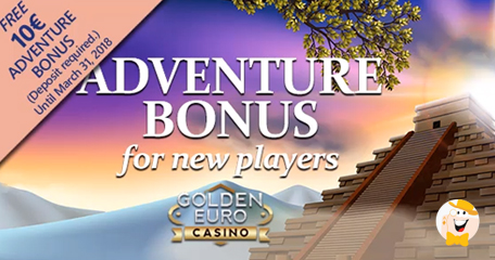 Grab an Adventure Bonus at Golden Euro Casino