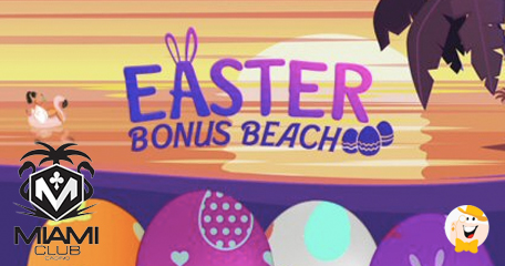 Start An Easter Egg Hunt In Miami Club Casino