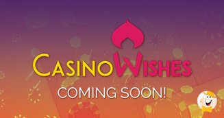 CasinoWishes Coming Soon To LCB