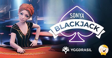 Yggdrasil Reinventa il Casinò con Sonya Blackjack 