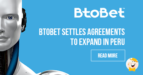 BtoBet Enters Peruvian iGaming Market