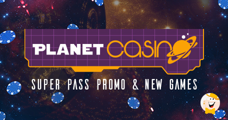 Super Pass Promo and New Games at Planet Casino