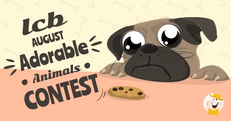 Guadagna Denaro LCB nel Nostro 'Adorable Animals Contest' di Agosto