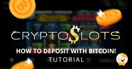 Casino CryptoSlots: Como Depositar e jogar com a Bitcoin