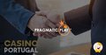 Pragmatic Play Forms Partnership With Casino Portugal