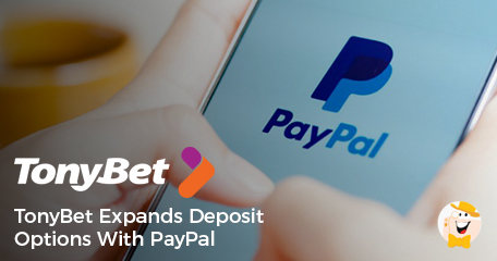 TonyBet Adds PayPal With A Unique Bonus
