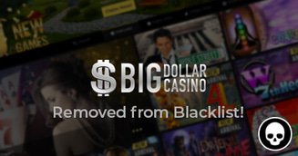 Big Dollar Casino is Shaking Off Bad Rep On Probationary Period