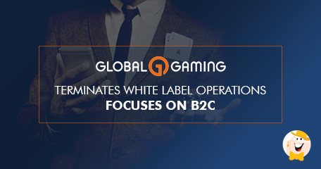 Global Gaming Terminates White Label Operations