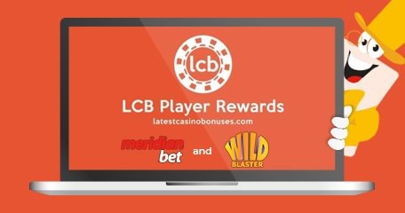 WildBlaster und Meridian Bet machen mit bei LCB Member Rewards 