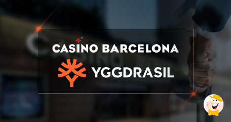Yggdrasil Forms Content Partnership With Casino Barcelona