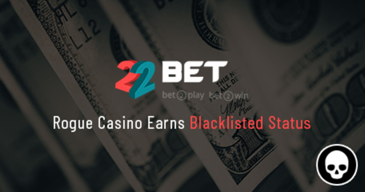 22Bet Casino Warning