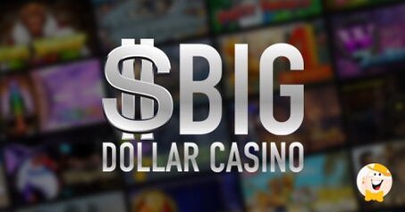 Grande Ritorno del Big Dollar Casino